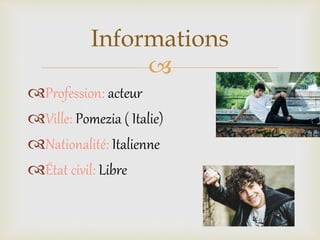 
Profession: acteur
Ville: Pomezia ( Italie)
Nationalité: Italienne
État civil: Libre
Informations
 