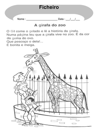 Ficheiro
Nome : ______________________ Data : ___/___/___
 