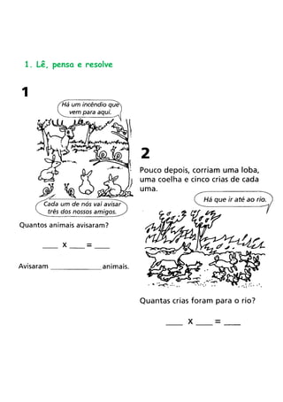 1. Lê, pensa e resolve
 