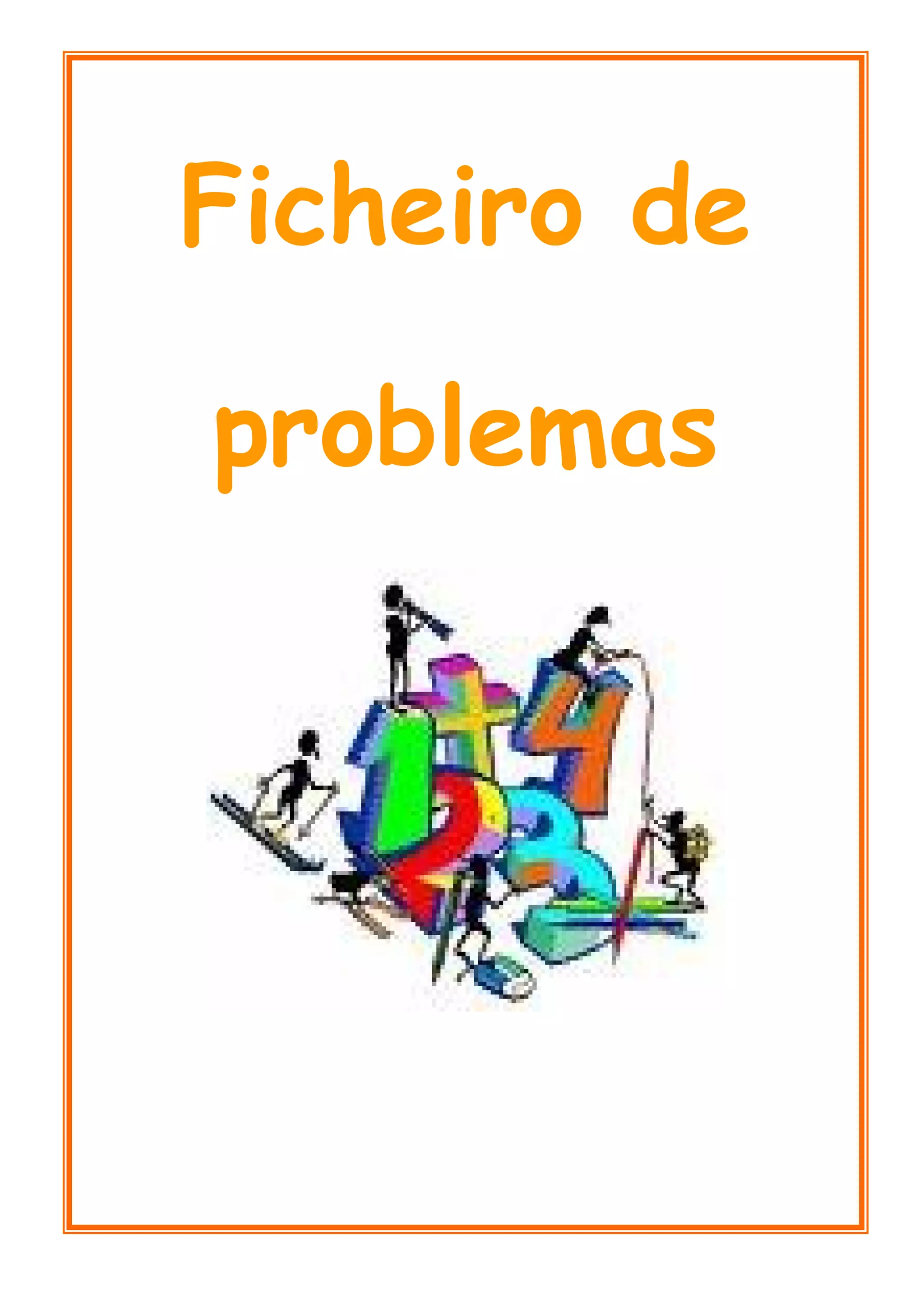 Ficheiro de

problemas
 