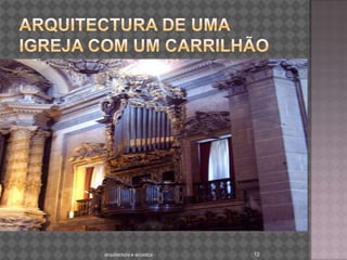 Arquitectura de uma igreja com um carrilhão arquitectura e acustica 12