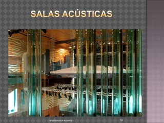          Salas acústicasarquitectura e acustica 18