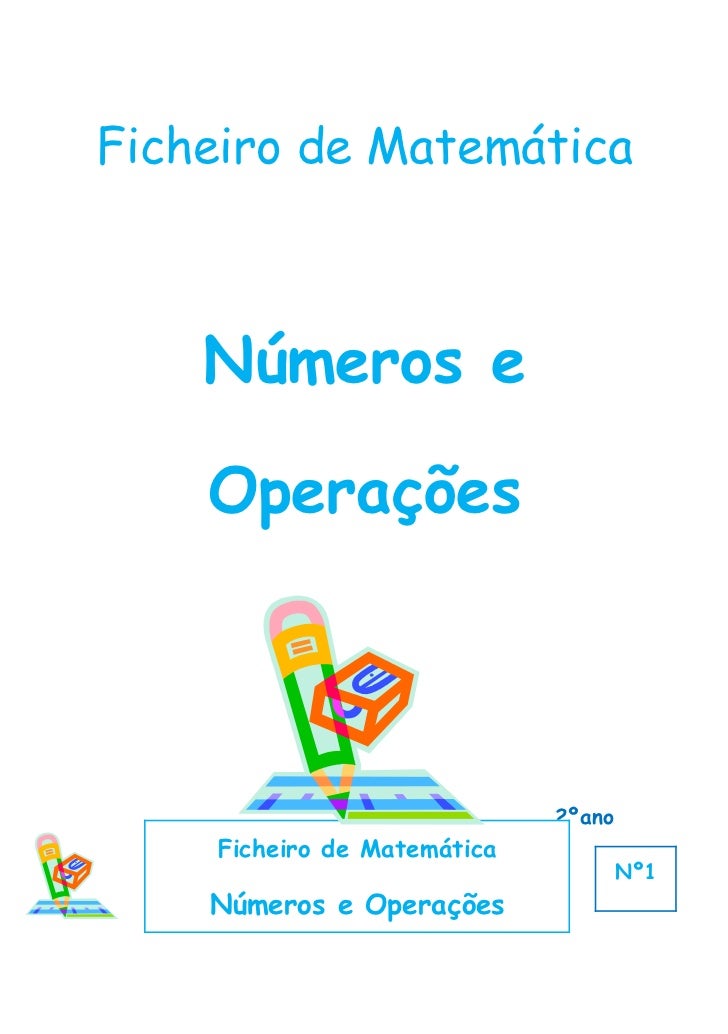 Ficheiro de Matemática    Números e    Operações                             2ºano    Ficheiro de Matemática              ...