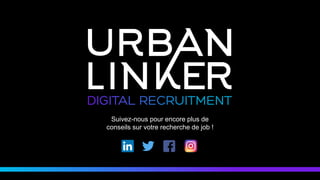 Suivez-nous pour encore plus de
conseils sur votre recherche de job !
 