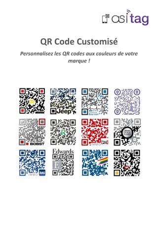 QR Code Customisé
Personnalisez les QR codes aux couleurs de votre
                    marque !
 