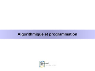 Algorithmique et programmation
 
