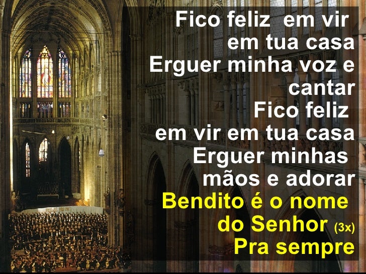 Fico Feliz Em Vir Em Tua Casa