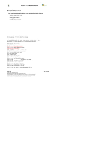 eGreen – FICO Business Blueprint



Description of Improvements

   S. No Descriptions of improvements CSBP pain area addressed Remarks
        1 Settlement will be very easy in the
                system.

        2 Reports available according to
                Order
        3 Tracking of Expenses will be online




5 STANDARD INFORMATION SYSTEM

SAP as standard functionality offers various module wise reports for various analysis & help in
decision making for the business organization. Lis t of such standard reports is given below:

S_ALR_87012326 Chart of Accounts
S_ALR_87012328 G/L Account List
S_ALR_87012330 Account assignment manual
S_ALR_87012308 Display Changes to G/L Accounts
S_ALR_87012333 G/L Accounts List
S_PL0_86000030 G/L Account Balances- Trail Balance (New)
S_PL0_86000031 Transaction Figures – Account balance
S_PL0_86000032 Structured Account balance
FBL3N GL Line Item Display
FS10N GL Balance Display
KS13 Cost Centers: Master Data Report
KA23 Cost Elements: Master Data Report
S_ALR_87012301 Totals and Balances(trial balance)
S_ALR_87011963                                         Asset Balances by Asset Number
S_ALR_87011964 Asset Balances by Asset Class
S_ALR_87011966 Asset Balances by Cost Center
S_ALR_87011967 Asset Balances by Plant (FAR)
S_ALR_87011979 Physical Inventory by Cost C enter
S_ALR_87011981 Physical Inventory by Asset Class

S_ALR_87011963 Asset Balances A series of query programs based on
                                   different selection criteria.



Wipro Ltd.                                                                                                              Page 143 of 146
© Wipro Limited, 2010, All Rights Reserved.
This document is proprietary to Wipro Infotech, a division of Wipro Limited.
You may not modify, copy, reproduce, republish, upload, post, transmit or distribute any material from this document,
in any form or by any means, nor may you modify or create derivative works based on the text of any file, or any part
thereof for public, private or commercial use, without prior written permission from Wipro Limited.
 
