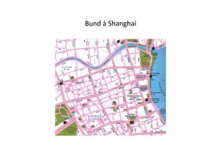 Bund	
  à	
  Shanghai	
  
 