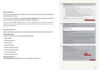9
Submit application
After reviewing the application, click Next to see the declaration box. You must read the information
and tick the box to confirm.
Once you confirm the declaration, the Submit e-App to Fidelity Life button will become available (3L).
You can continue to review the application or submit it to Fidelity Life.
NB: Once you click Submit e-App you will not be able to change any further details in the application
through the system. If any changes need to be made you will need to email new business to make any
changes to the application.
Assessment decision
Afteryousubmitthee-Appyouwillreceiveapolicynumberandanunderwritingassessmentdecision(3M).
Email confirmation
An email will be sent to you confirming the following details:
•	 Policy number
•	 Assessment decision
•	 Adviser details
•	 Commission details
•	 Fidelity Life contact details
•	 Copy of the application form
•	 Copy of the illustration
•	 Copy of a declaration form
Download documents
Click Download under Next Steps to save a copy of all the documents (3N).
(3L)
(3M)
(3N)
 