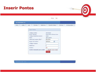Não necessita instalação, roda em qualquer navegador de internet.