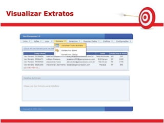 Tenha acesso às informações  e configurações do sistema em qualquer lugar à qualquer hora.