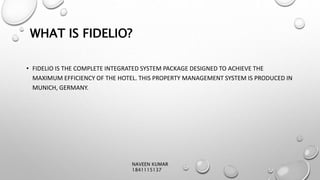 Fidelio property management system | PPTX