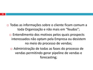 Hoje um dos maiores desafios do CRM é atingir esse ponto forte que é a individualização no atendimento ao cliente assim como o dono da pequena mercearia, e para isso é extremamente necessário um programa que guarde as informações e possa tratá-las de acordo com as necessidades de cada um, gerando relatórios e “avisando” os gestores do programa de CRM de todas as actividades a serem executadas de acordo com o planeamento.35