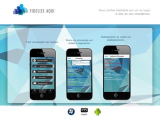 Fidelize Aqui APP