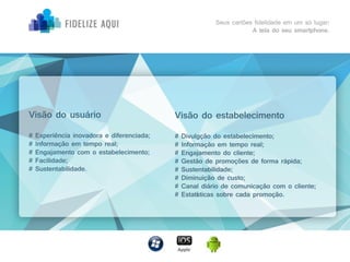 Fidelize Aqui APP