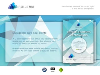 Fidelize Aqui APP