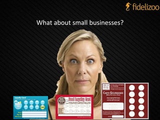 What about small businesses?
 