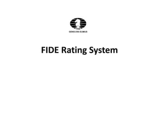 FIDE Rating System

 