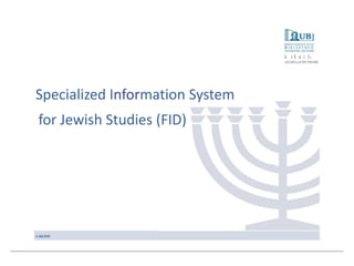 Specialized Information System
for Jewish Studies (FID)
 