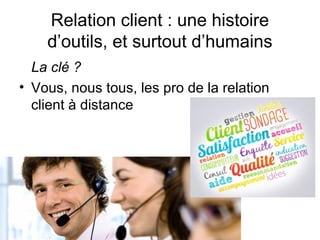 Fidélisation client relation_clients_à_distance