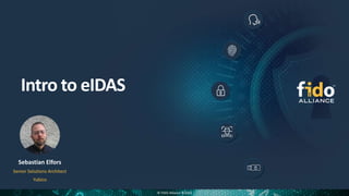 Introduction to FIDO and eIDAS Services