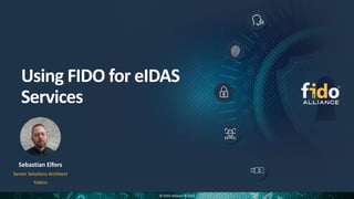 Introduction to FIDO and eIDAS Services