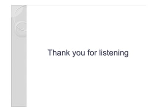 Thank you for listening
 