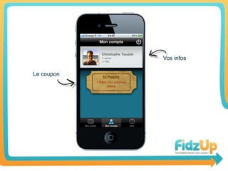 Vos infos

Le coupon
 