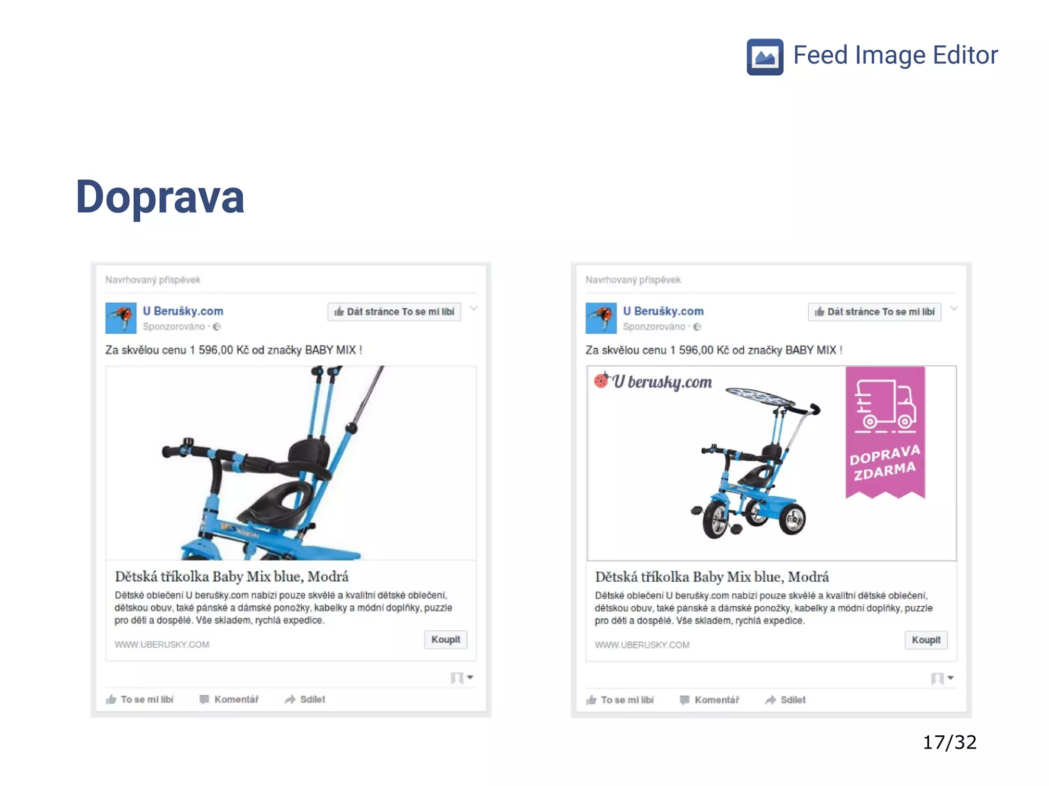 17/32
Feed Image Editor
Doprava
 