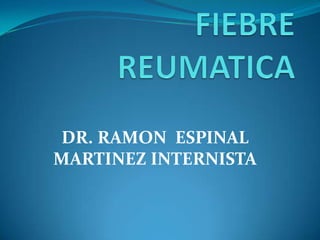 DR. RAMON ESPINAL
MARTINEZ INTERNISTA
 