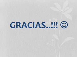 GRACIAS..!!! 
 
