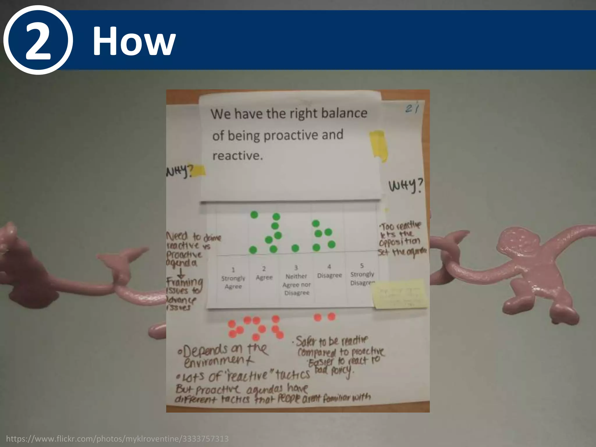 2 How 
https://www.flickr.com/photos/myklroventine/3333757313 
 