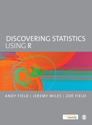 Discovering Statistics Using R: A Comprehensive Guide for Social and ...