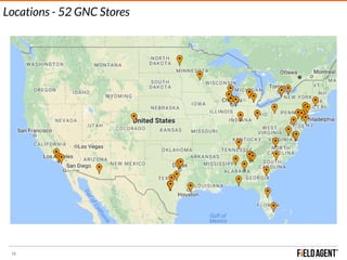 18
Locations - 52 GNC Stores
 