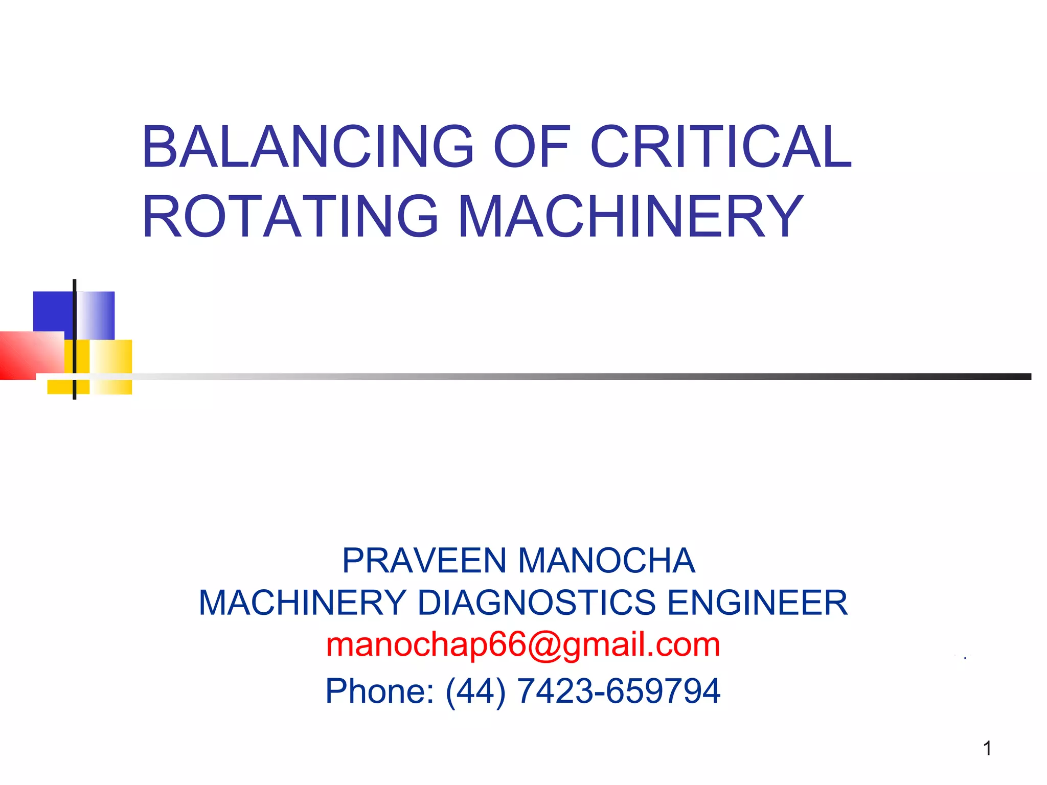 Field Balancing of Critical Rotating Machines | PPT