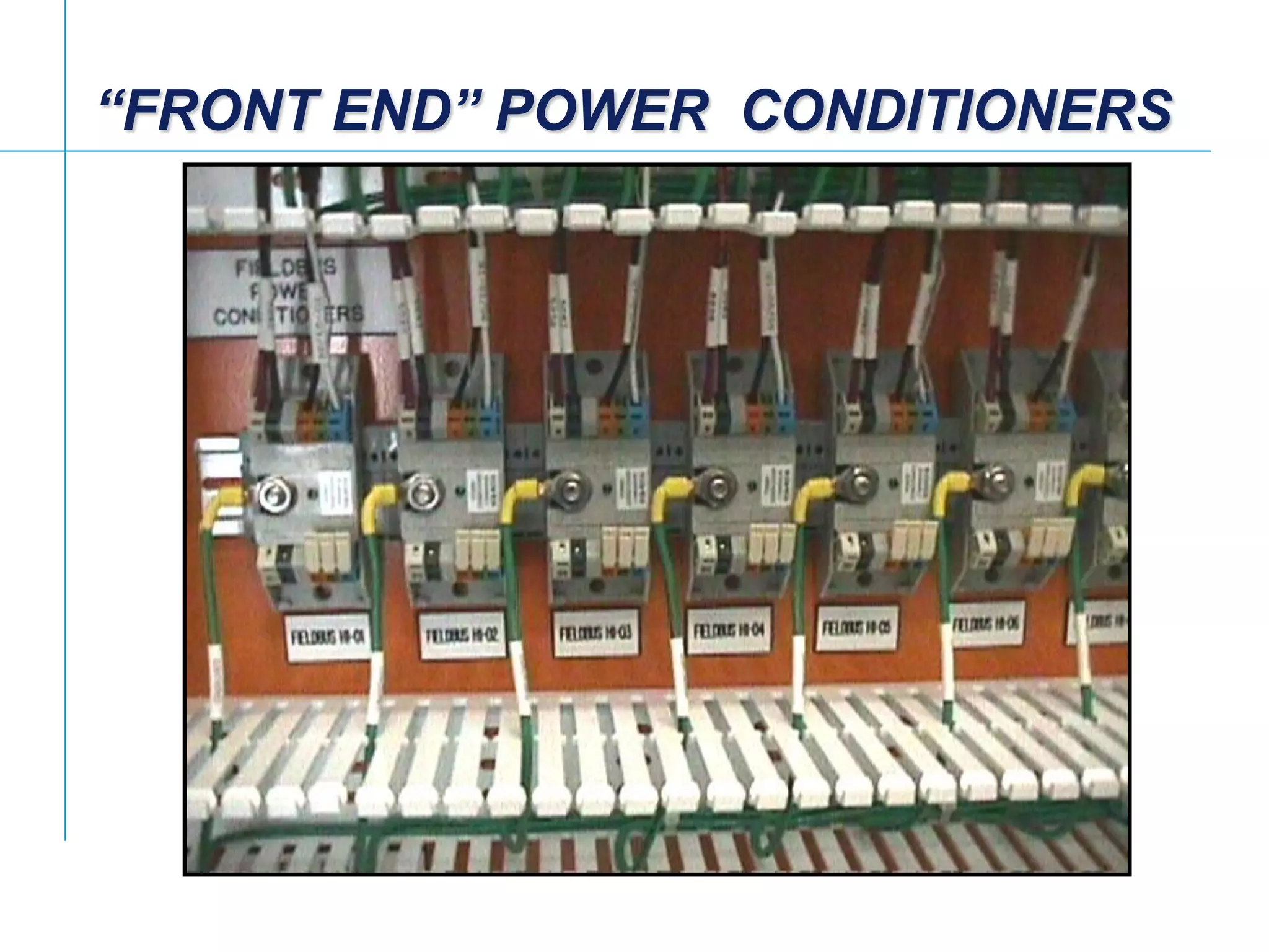 [File Name or Event]
Emerson Confidential
27-Jun-01, Slide 72
“FRONT END” POWER CONDITIONERS
 