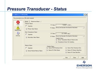 [File Name or Event]
Emerson Confidential
27-Jun-01, Slide 48
Pressure Transducer - Status
 