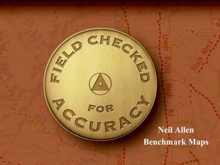 Neil Allen
Benchmark Maps
 