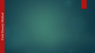 FieldDensityMethod
 