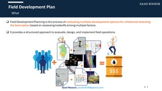 Comprehensive Field Development Plan for Petroleum Engineering Projects ...
