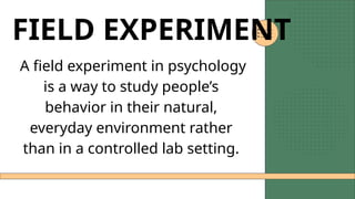 FIELD EXPERIMENT.pptxxxxxxxxxxxxxxxxxxxxxxxxx | PPTX
