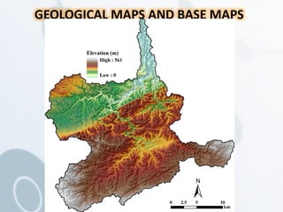 GEOLOGICAL MAPS AND BASE MAPS
 