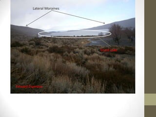 Lateral Moraines




                            Grant Lake




Edward Espinoza
 