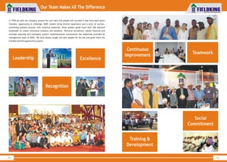 World Class Farm Equipment
Continuous
Improvement Teamwork
Social
Commitment
69
World Class Farm Equipment
Our Team Makes All The Difference
In 1978 we built our company around the core idea that people will succeed if they have been given
freedom, opportunity & challenge. BUPL leaders bring diverse experience and a story of success.
Combining business acumen with technical expertise, these leaders guide more than 700 talented
employees to create innovative products and solutions. Technical excellence, astute financial and
strategic planning and exemplary project implementation characterize the leadership provided by
management team of BUPL. We have always sought the best people for the job and given them the
freedom and the opportunity to grow.
Recognition
Leadership Excellence
68
Training &
Development
 