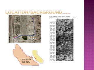 Location/background continued..