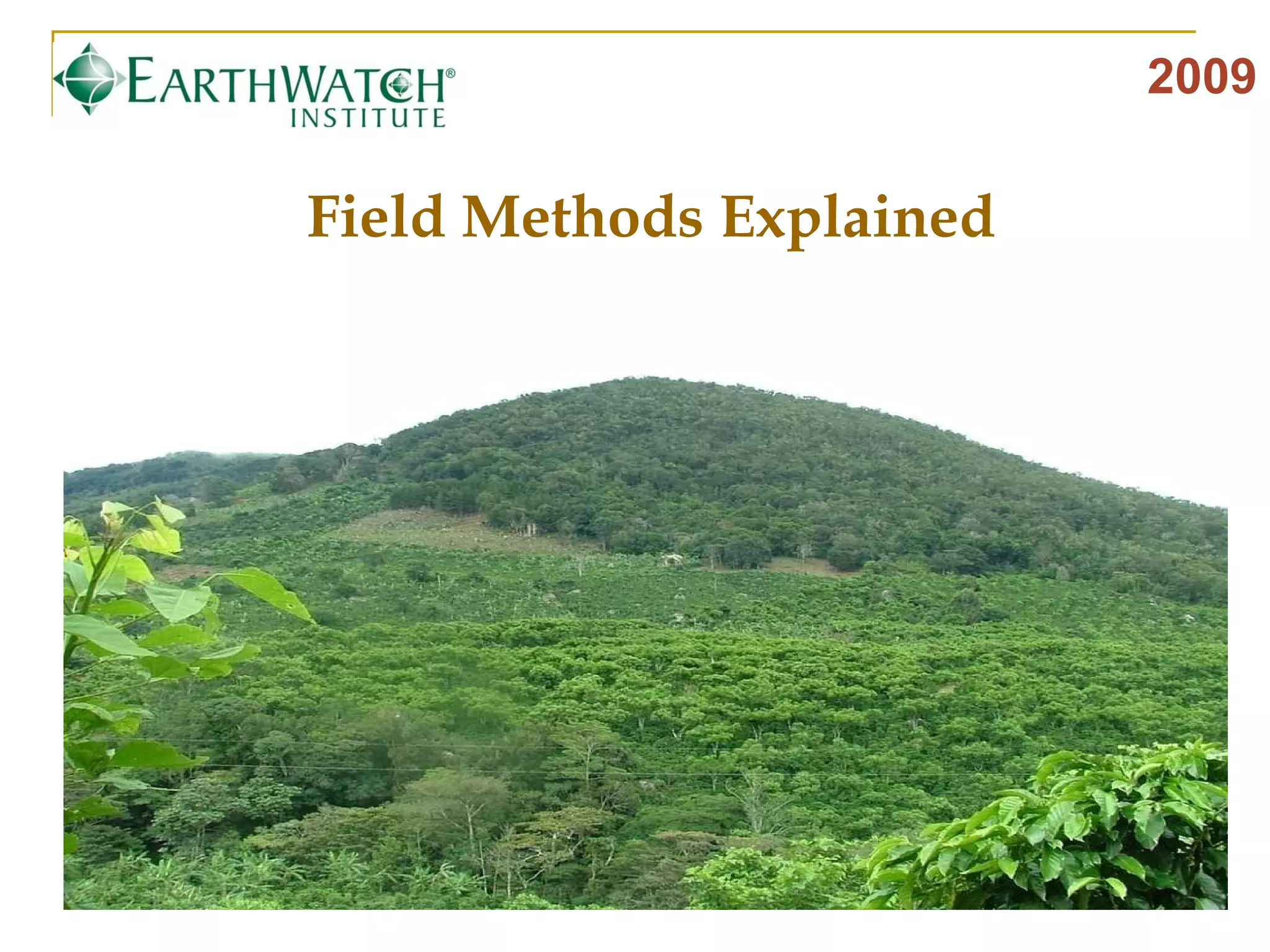 Field Methodology Explained Lucia 170608 | PPT