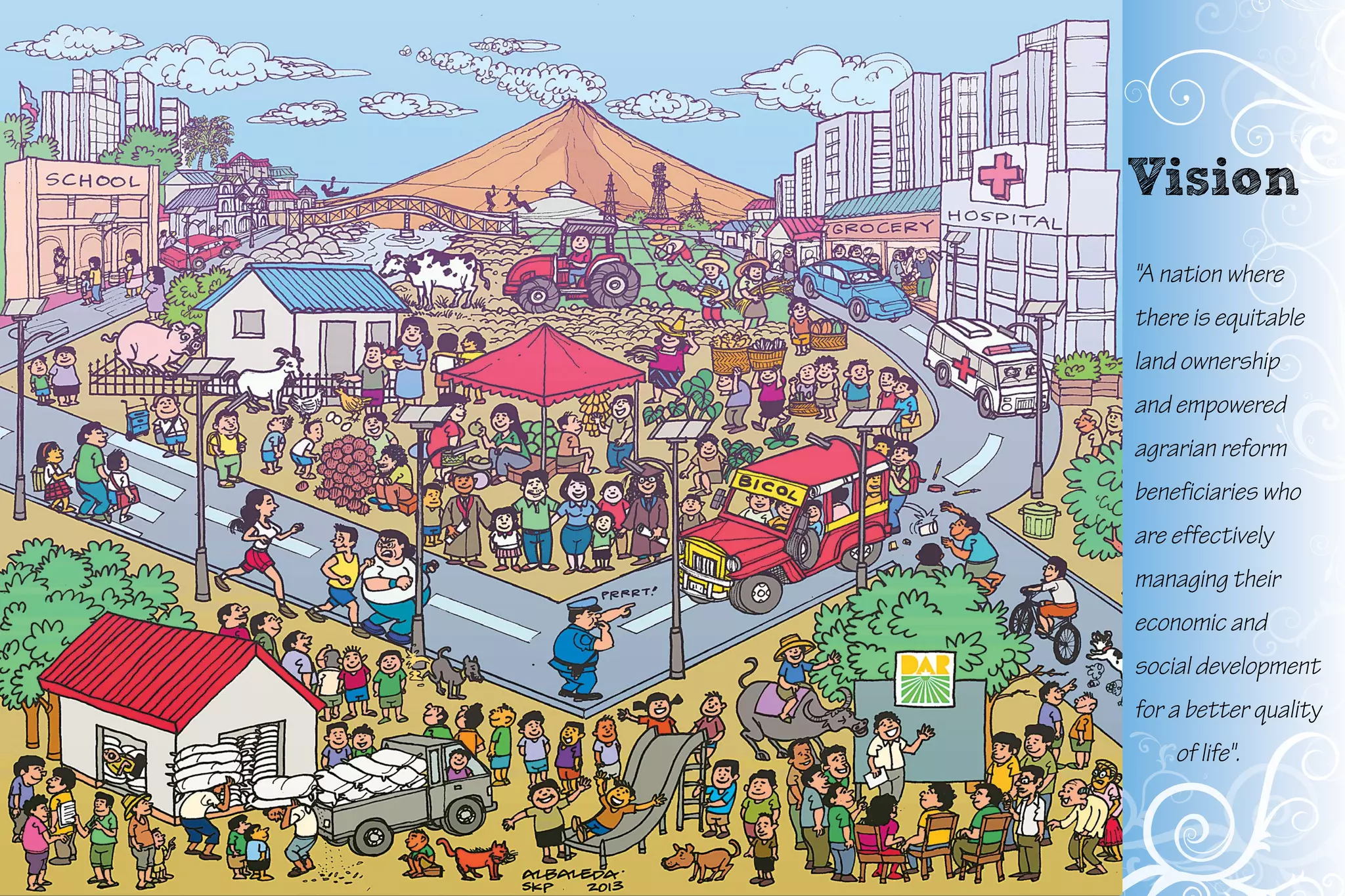 Vision
"A nation where
there is equitable
land ownership
and empowered
agrarian reform
beneficiaries who
are effectively
managing their
economic and
social development
for a better quality
of life".
 