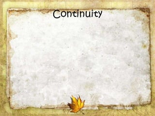 Continuity
 