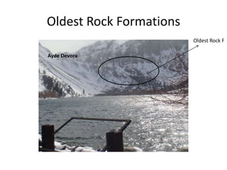 Oldest Rock FormationsOldest Rock FAyde Devora